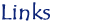 Links